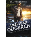 American Oligarch: Book Eight in the Mad Mick Series