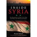 Inside Syria: The Backstory of Their Civil War and What the World Can Expect