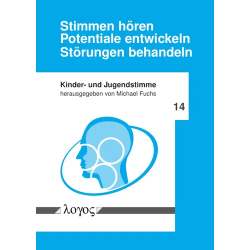 Stimmen Horen - Potentiale Entwickeln - Storungen Behandeln
