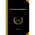 Die Ungern Oder Magyaren