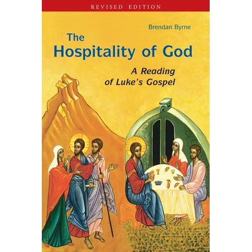 The Hospitality of God: A Reading of Luke's Gospel