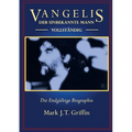 Vangelis: Der Unbekannte Mann - Vollständig
