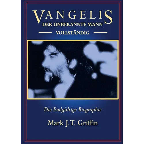 Vangelis: Der Unbekannte Mann - Vollständig