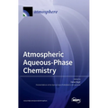 Atmospheric Aqueous-Phase Chemistry