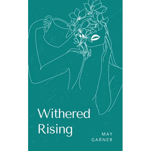 Withered Rising