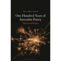 One Hundred Years of Surrealist Poetry: Theory and Practice
