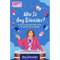 Who Is Amy Schneider?: Questions on Growing Up, Being Curious, and Winning It Big on Jeopardy! (a Young Readers Edition of in the Form of a Question)