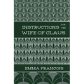 Instructions for the Wife of Claus