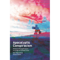 Apocalyptic Conspiracism: American Evangelicalism in an Age of Climate Crisis