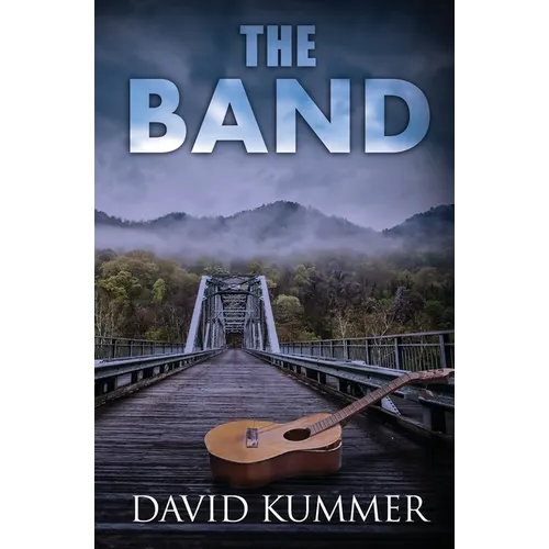 The Band: A Psychological Thriller