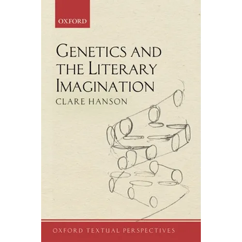 Genetics and the Literary Imagination