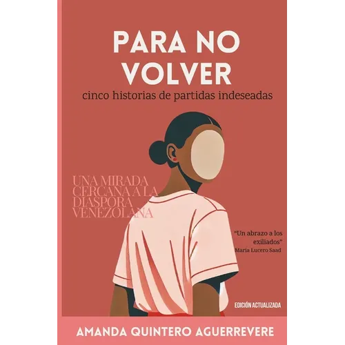Para no volver: Cinco relatos de partidas indeseadas