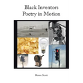 Black Inventors Poetry in Motion