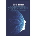 555 Timer - Modern Technology: RGB Bulb, DIY Piano, Multivibrator, Computerized Stopwatch, Moving LEDs, Driven Chaser, H-Bridge, Mosquito Repellent,