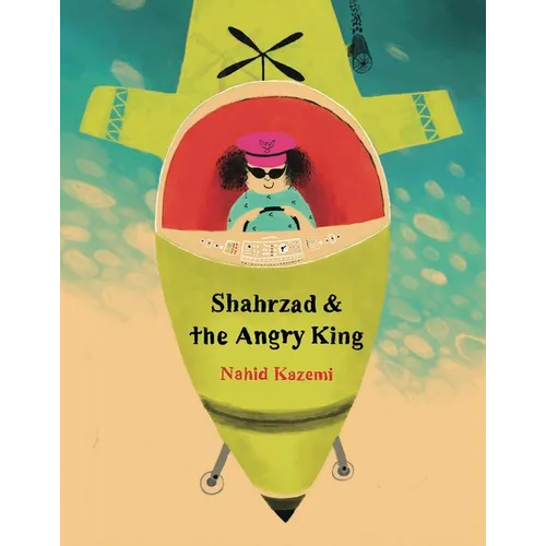 Shahrzad and the Angry King
