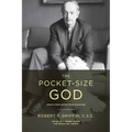 The Pocket-Size God: Essays from Notre Dame Magazine