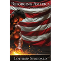 Reforging America: The Story of Our Nationhood