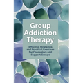 Group Addiction Therapy