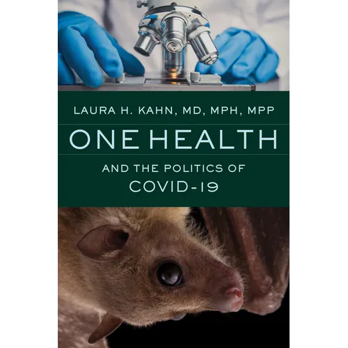 One Health and the Politics of Covid-19