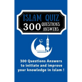 Islam Quiz 300 Questions Answers