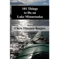 101 Things to Do on Lake Minnetonka