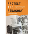 Protest and Pedagogy: Charlottesville's Black Freedom Struggle and the Making of the American High School