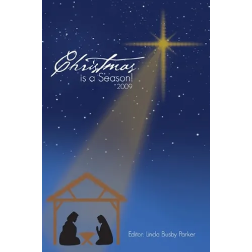 Christmas is a Season!: 2009