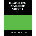 The Atari 2600 Encyclopedia Volume 3