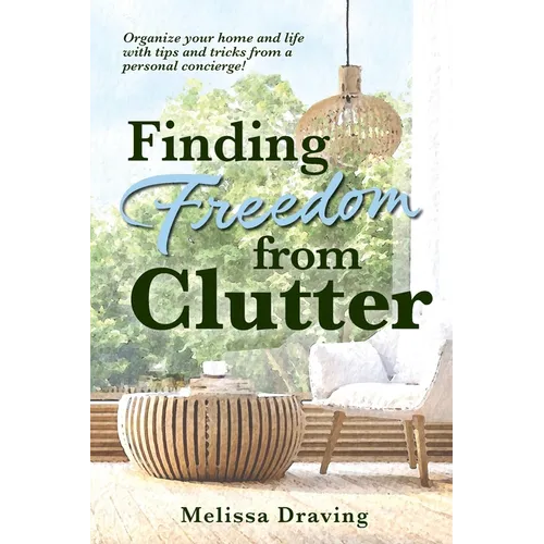 Finding Freedom from Clutter