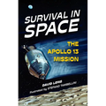 Survival in Space: The Apollo 13 Mission