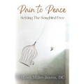 Pain To Peace: Setting the Songbird Free