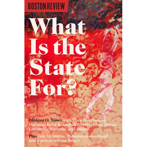 What Is the State For?