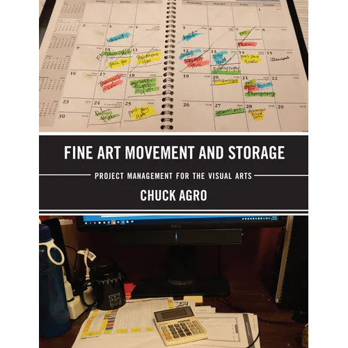 Fine Art Movement and Storage: Project Management for the Visual Arts