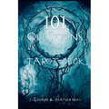 101 Questions to Ask Your Tarot Deck