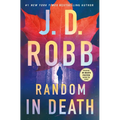 Random in Death: An Eve Dallas Novel