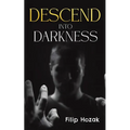Descend into Darkness