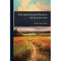 The Mountain People of Kentucky