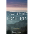 Down in the Holler: A Judith Temple Mystery