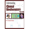 Understanding Clinical Biochemistry: VOL.1 Basic principles and Laboratory Techniques