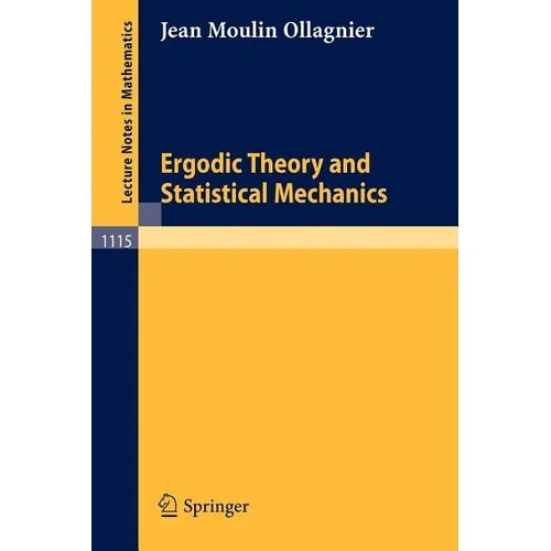 Ergodic Theory and Statistical Mechanics
