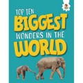 Top Ten Biggest Wonders in the World