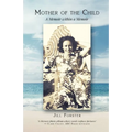 Mother of the Child: A Memoir within a Memoir