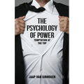 The Psychology of Power: Temptation at the Top