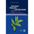 Zwischen Rhetorik Und Ontologie: Struktur Und Geschichte Der Allegorie Im Spiegel Der Jungeren Literaturwissenschaft