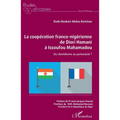 La coopération franco-nigérienne de Diori Hamani à Issoufou Mahamadou: Du clientélisme au partenariat ?