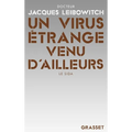 Un virus étrange venu d'ailleurs