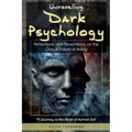 Unraveling Dark Psychology