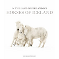 In the Land of Fire and Ice: Horses of Iceland