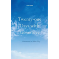 Twenty-one Days with Genevieve