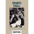 Sports Ethics: A Reference Handbook